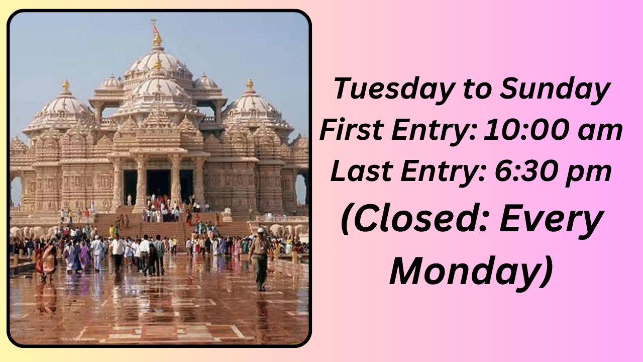 Akshardham Delhi timings